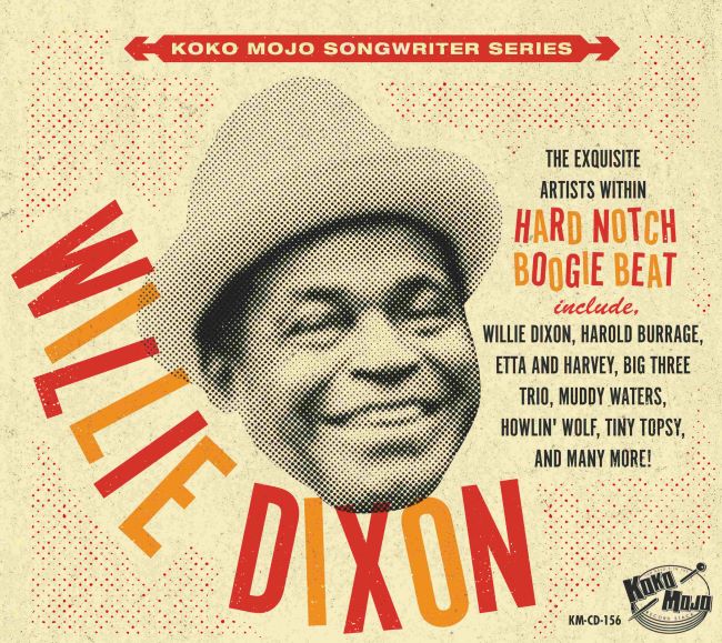 V.A. - Willie Dixon : Hard Notch Boogie Beat